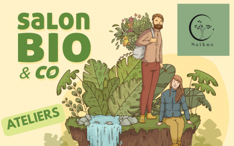 SAIKNA CRÉATIONS - ATELIERS SALON BIO&CO 2026